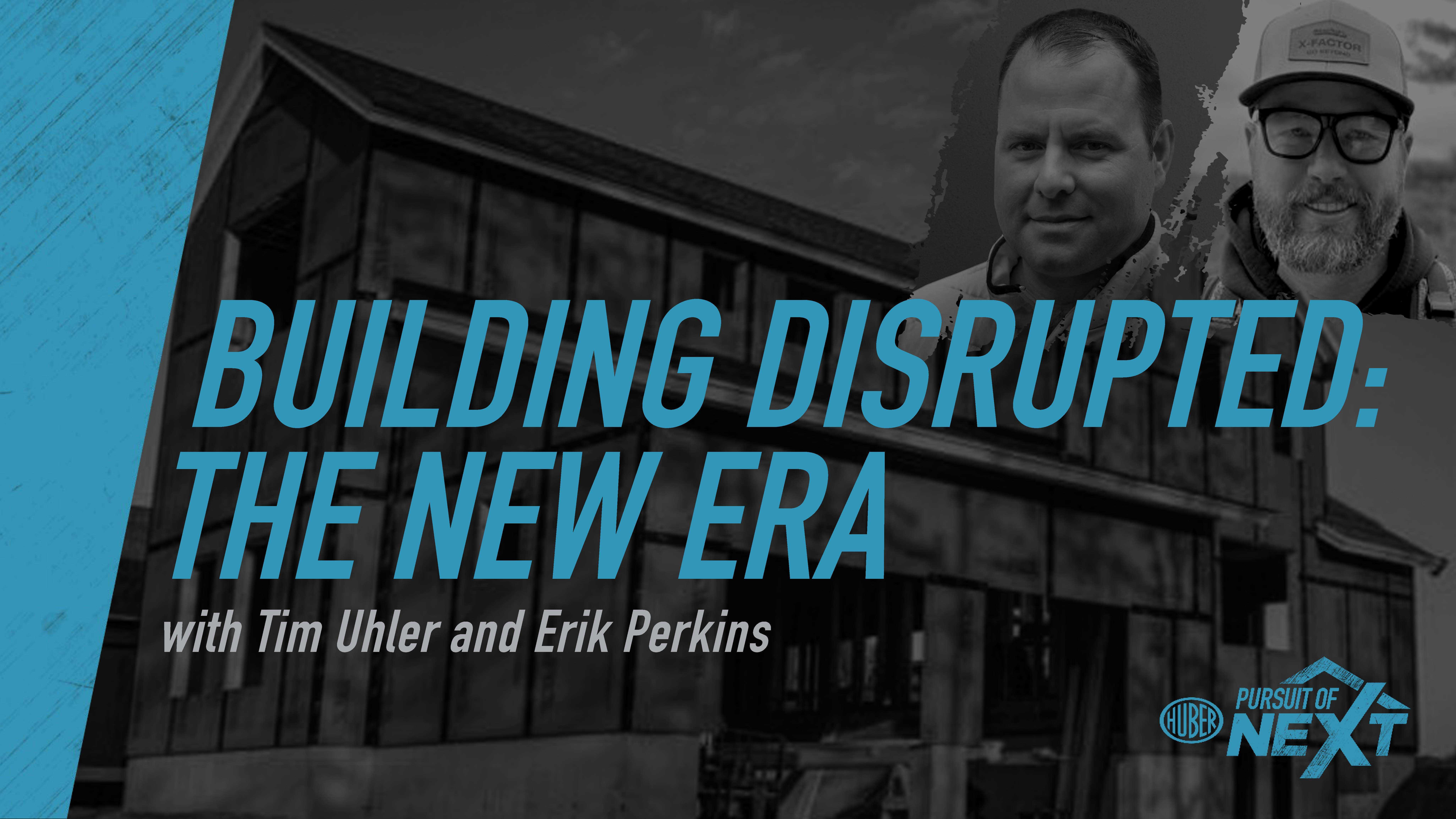 Building Disrupted: The New Era