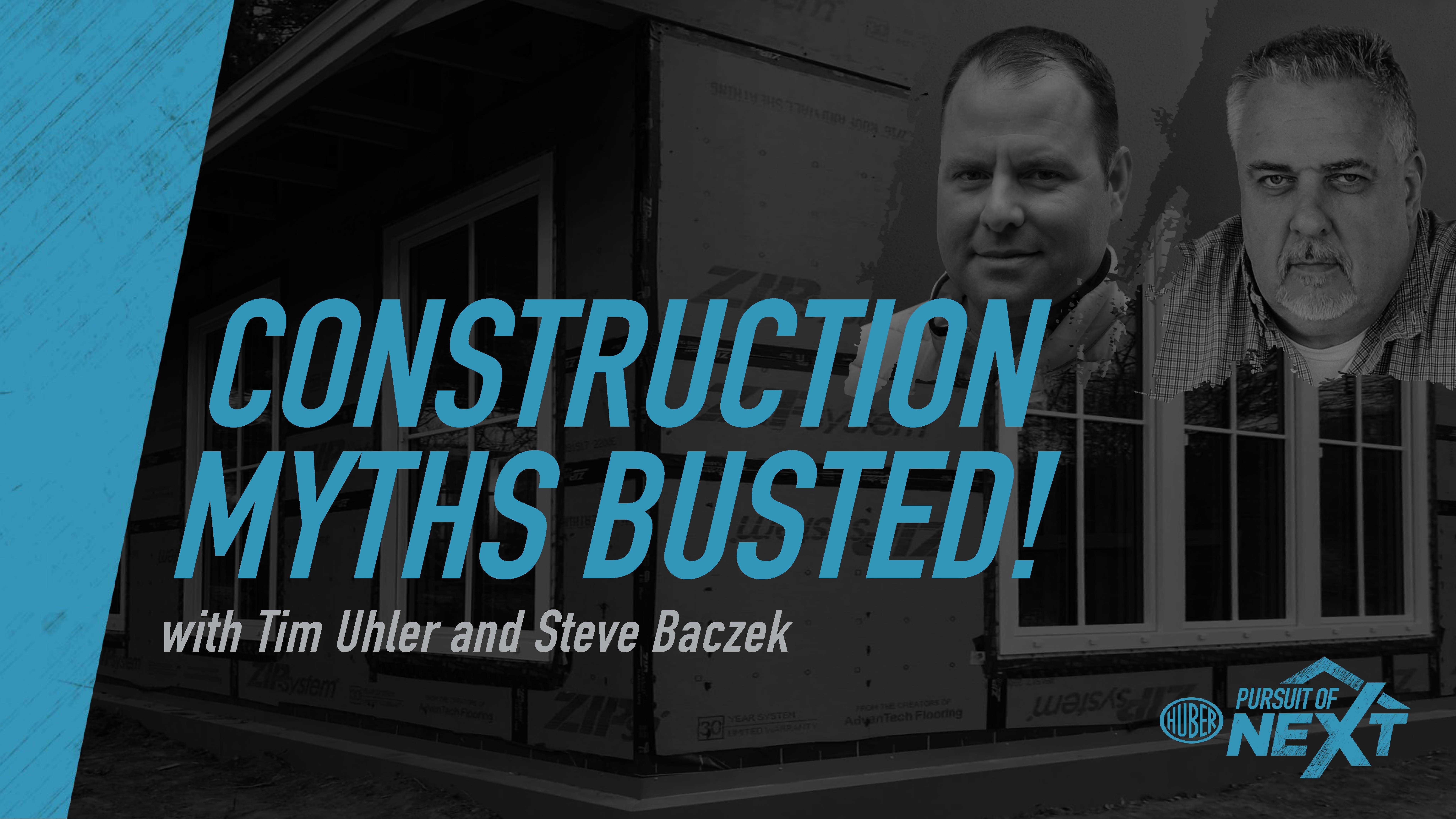Construction Myths Busted
